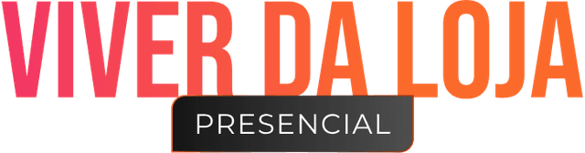 Viver da Loja Presencial